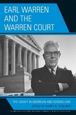 Earl Warren and the Warren Court: The Legacy in American and Foreign Law