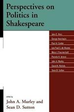 Perspectives on Politics in Shakespeare