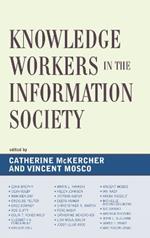 Knowledge Workers in the Information Society