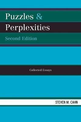 Puzzles & Perplexities: Collected Essays - Steven M. Cahn - cover