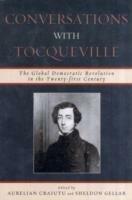 Conversations with Tocqueville: The Global Democratic Revolution in the Twenty-first Century