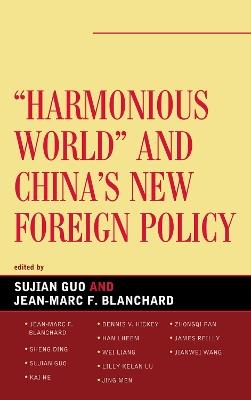 Harmonious World and China's New Foreign Policy - cover