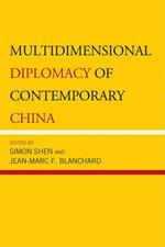 Multidimensional Diplomacy of Contemporary China