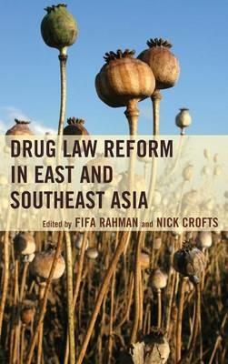 Drug Law Reform in East and Southeast Asia - cover