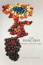 The Ruling Ideas: Bourgeois Political Concepts