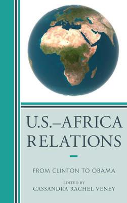 U.S.-Africa Relations: From Clinton to Obama - cover