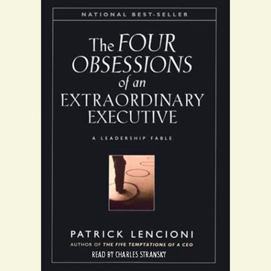 The Four Obsessions of an Extraordinary Executive