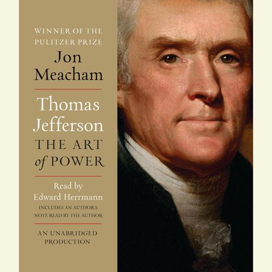 Thomas Jefferson: The Art of Power