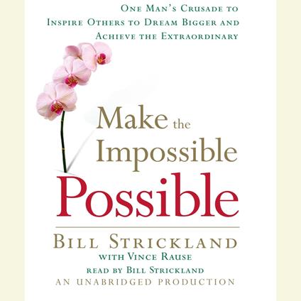 Make the Impossible Possible