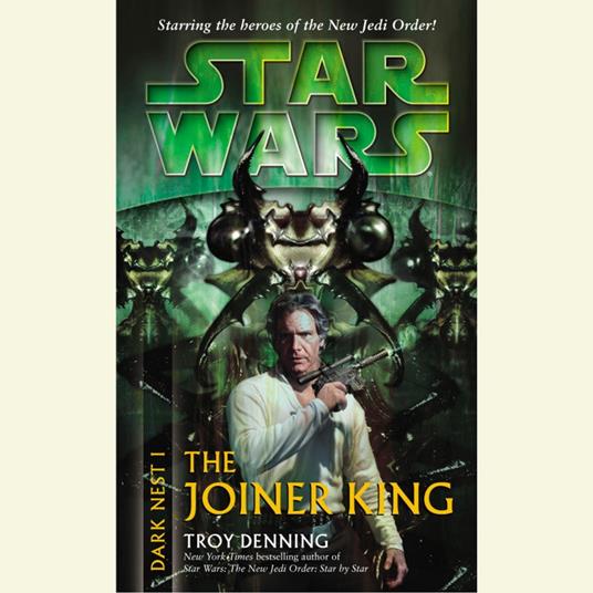 Star Wars: Dark Nest I: The Joiner King