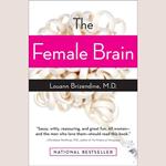 The Female Brain