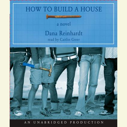 How to Build a House