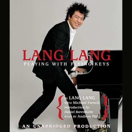 Lang Lang: Playing With Flying Keys