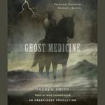 Ghost Medicine