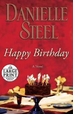 Happy Birthday: A Novel - Danielle Steel - cover