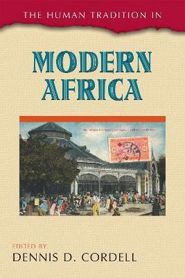 The Human Tradition in Modern Africa - cover