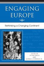 Engaging Europe: Rethinking a Changing Continent