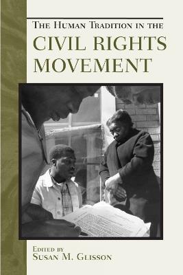 The Human Tradition in the Civil Rights Movement - cover