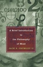 A Brief Introduction to the Philosophy of Mind