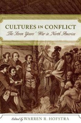 Cultures in Conflict: The Seven Years' War in North America - cover