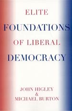 Elite Foundations of Liberal Democracy