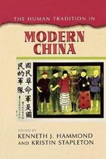 The Human Tradition in Modern China