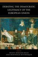 Debating the Democratic Legitimacy of the European Union - cover