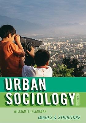 Urban Sociology: Images and Structure - William G. Flanagan - cover