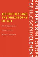 Aesthetics and the Philosophy of Art: An Introduction