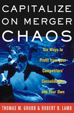 Capitalize on Merger Chaos