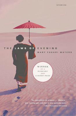 The Laws of Evening: Stories - Mary Yukari Waters - cover