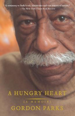 A Hungry Heart: A Memoir - Gordon Parks - cover