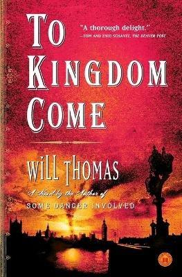 To Kingdom Come - Will Thomas - cover