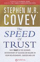 The Speed of Trust: The One Thing that Changes Everything