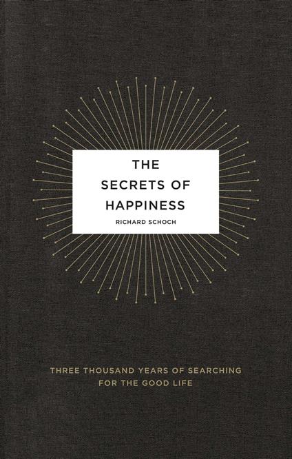 The Secrets of Happiness