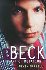 Beck: The Art of Mutation