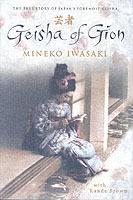 Geisha of Gion: The True Story of Japan's Foremost Geisha