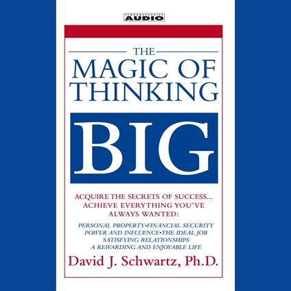 The Magic of Thinking Big