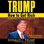 Trump: How to Get Rich