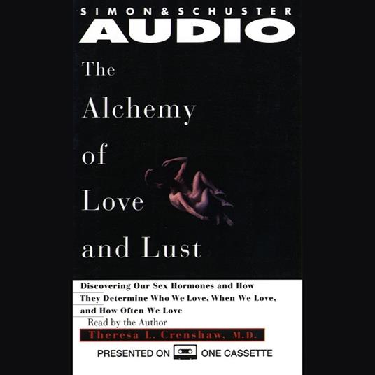 Alchemy of Love and Lust