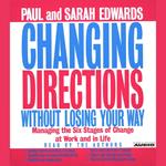 Changing Directions Without Losing Your Way