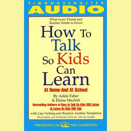 How to Talk So Kids Can Learn