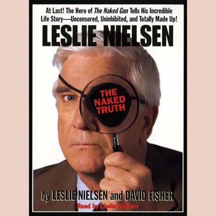 Leslie Nielsen's The Naked Truth