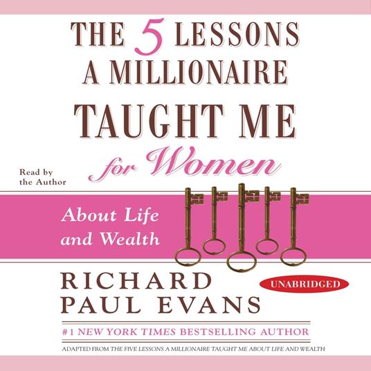 The Five Lessons a Millionaire Taught Me for Women