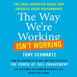 The Way We're Working Isn't Working