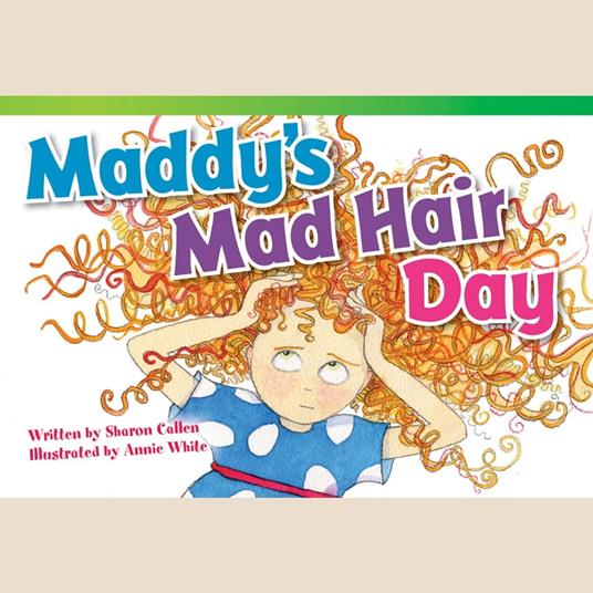 Maddy's Mad Hair Day Audiobook - Callen, Sharon - Audiolibro in inglese