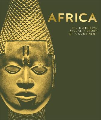 Africa: The Definitive Visual History of a Continent - DK - cover