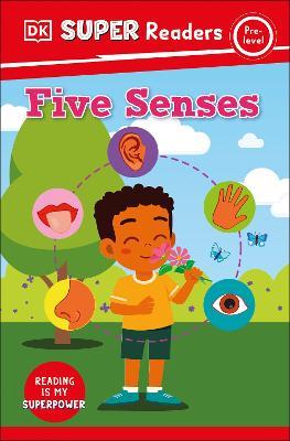 DK Super Readers Pre-Level Five Senses - DK - cover
