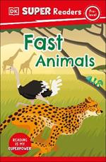 DK Super Readers Pre-Level Fast Animals