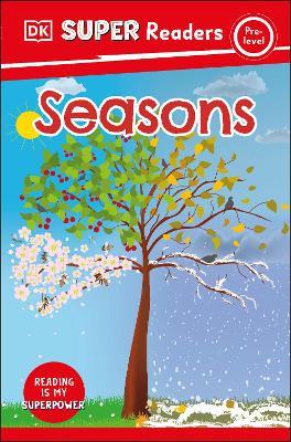 DK Super Readers Pre-Level Seasons - DK - cover